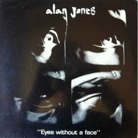 Alan Jones - Eyes without a face [Vinilo]