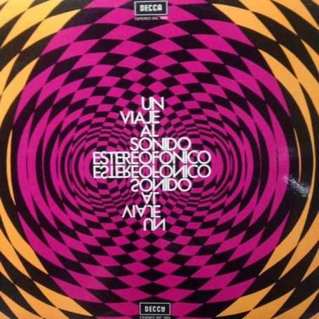 Un viaje al sonido estereofónico [Vinilo]