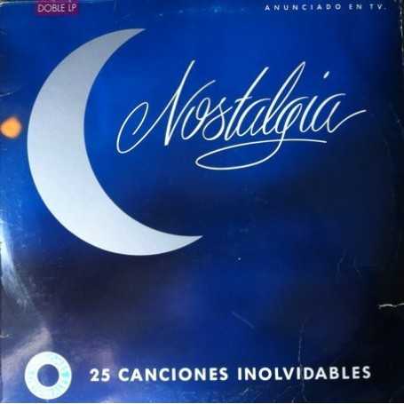 Nostalgia, 25 Canciones inolvidables [Vinilo]