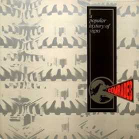 Comrades - A popular history of signs [Vinilo]