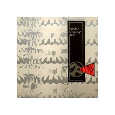 Comrades - A popular history of signs [Vinilo]