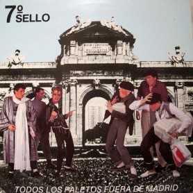 Séptimo Sello - Todos los paletos fuera de Madrid [Vinilo]