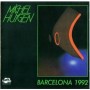 Michel Huygen - Barcelona 1992 [Vinilo]