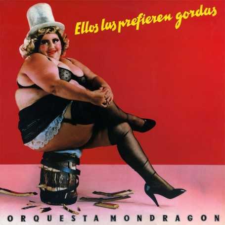 Orquesta Mondragon - Ellos las prefieren Gordas [Vinilo]