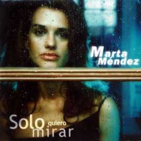 Marta Méndez - Solo quiero mirar [CD]
