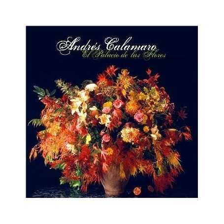 Andrés Calamaro - El palacio de las flores [CD]