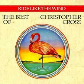 Christopher Cross - Ride Like The Wind [CD]