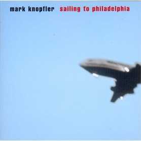 Mark Knopfler - Sailing to Philadelphia [CD]