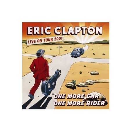Eric Clapton - One More car one more driver - Live on tour 2001 [CD]