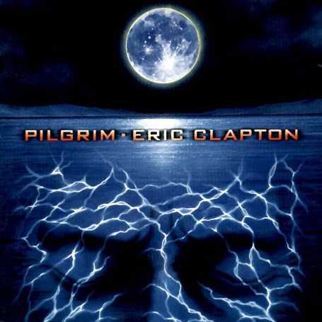 Eric Clapton - Pilgrim [CD]