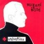 Miguel Bosé - Velvetina [CD]
