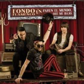 Fondo Flamenco - Paren el mundo, que me bajo [CD]