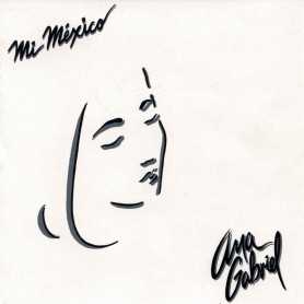 Ana Gabriel - Mi México [CD]