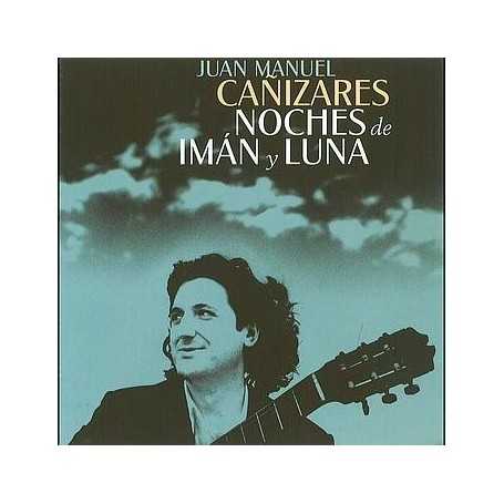 Juan Manuel Canizares - Noches de Iman y Luna [CD]