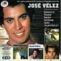 José Vélez - Sus Cuatro Primeros LP's En Discos Columbia (1976-1979) [CD]