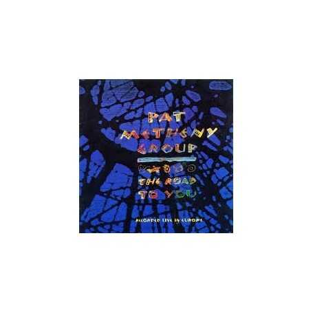 Pat Metheny Group - The road to you] CD]